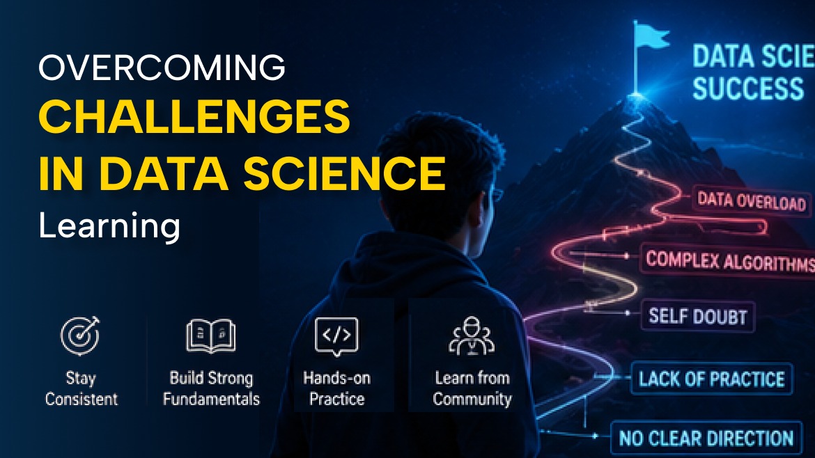 Challenges Facing Science Overcoming Challenges in Data Science Learning